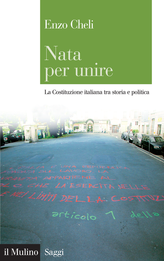 Copertina del libro Nata per unire (La Costituzione italiana tra storia e politica)