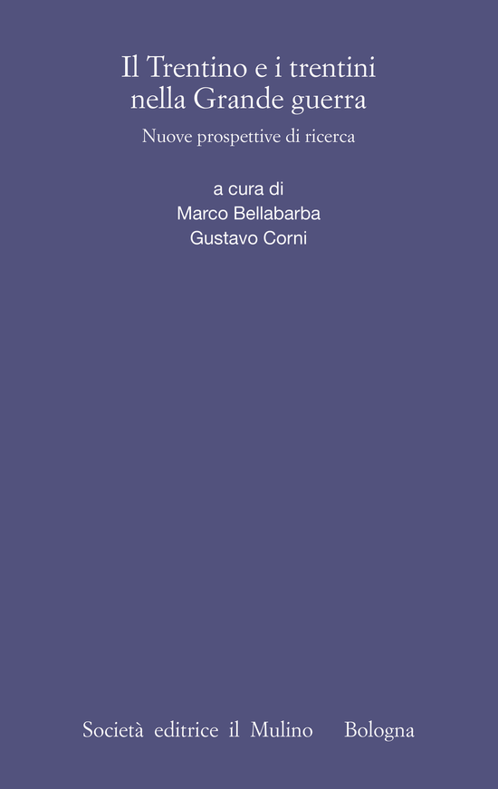 Copertina del libro Il Trentino e i trentini nella Grande guerra (Nuove prospettive di ricerca)