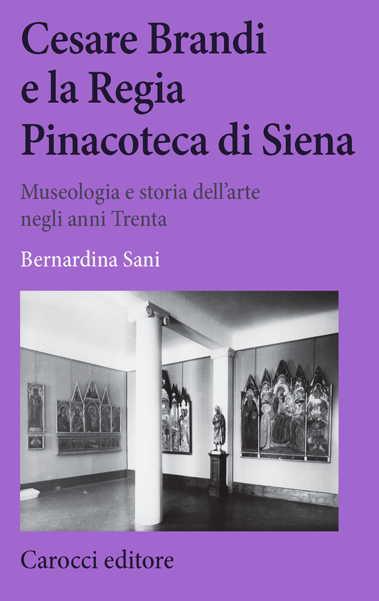 Copertina del libro Cesare Brandi e la Regia Pinacoteca di Siena