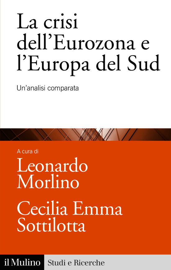 Copertina del libro La crisi dell'Eurozona e l'Europa del sud (Un'analisi comparata)