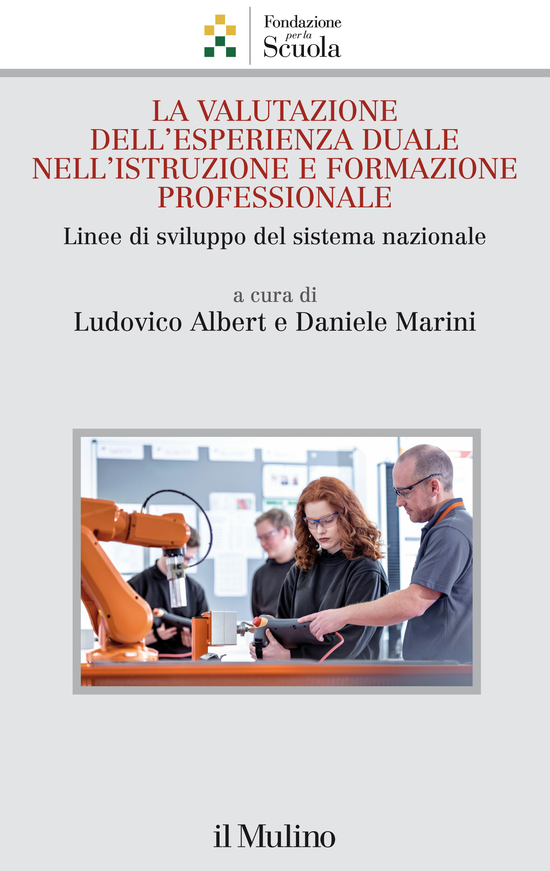 Copertina del libro La valutazione dell'esperienza duale nell'istruzione e formazione professionale (Linee di sviluppo del sistema nazionale)