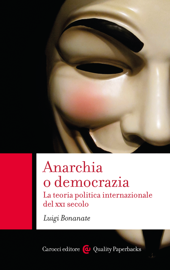 Copertina del libro Anarchia o democrazia (La teoria politica internazionale del XXI secolo)