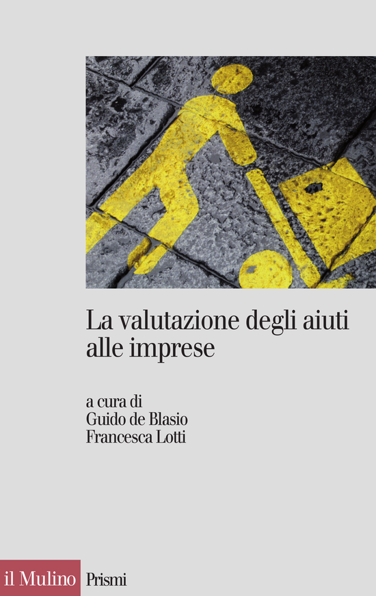 Copertina del libro La valutazione degli aiuti alle imprese ()